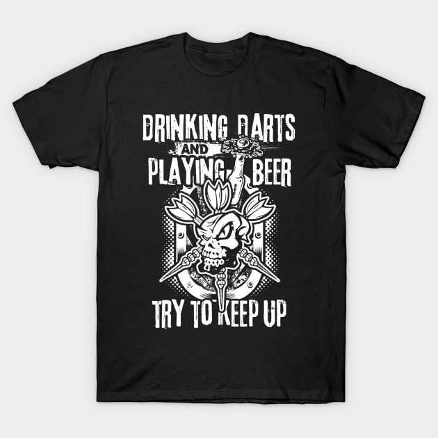 Playing Beer Drinking Darts Tshirt  Dartboard Dart Thrower T-Shirt by danielfarisaj